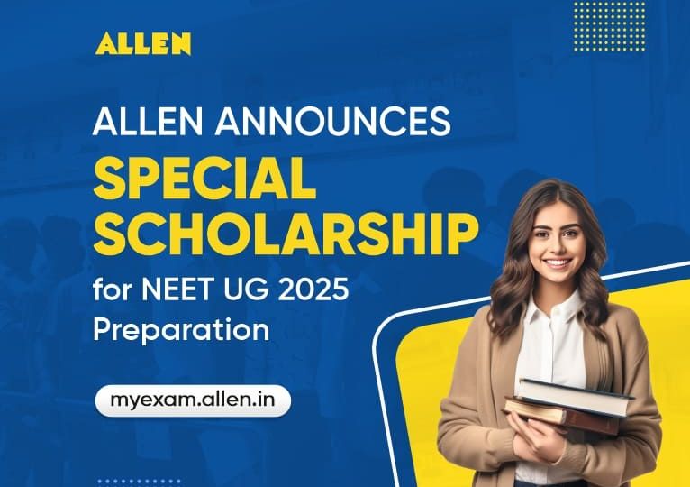 ALLEN Special Scholarship for NEET-UG 2025 Aspirants