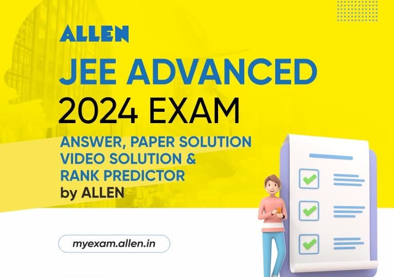 Download JEE Adv 2024 Paper with Answers & Solutions, Video Solutions & Rank Predictor by ALLEN