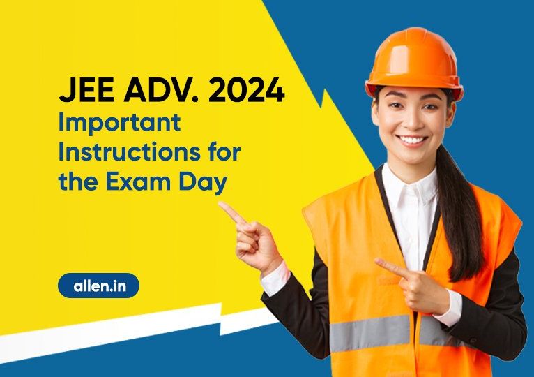 JEE Advanced 2024 Important Instructions