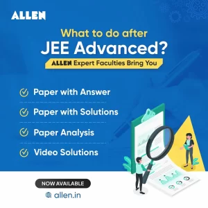 JEE Advanced Paper , Answer Key & Video Solution