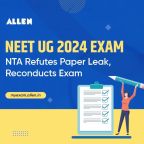 NTA refutes NEET UG exam paper leak