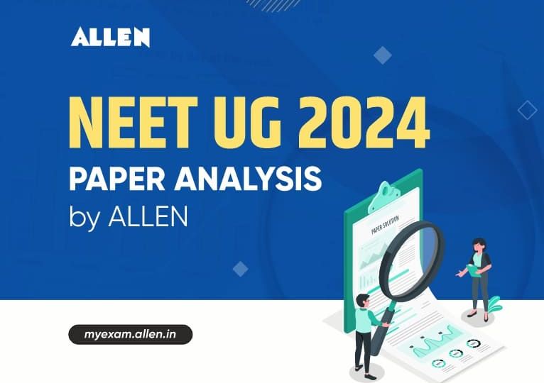 ALLEN NEET-UG 2024 Paper Analysis