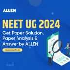ALLEN NEET-UG 2024 - Get Video Solutions, Paper Analysis & Answer Key