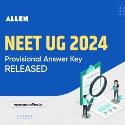 NEET UG 2024 Provisional Answer Key Released
