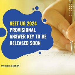 NEET-UG 2024 Provisional Answer Key