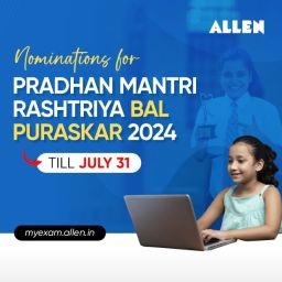 Nominations for Pradhan Mantri Rashtriya Bal Puraskar 2024
