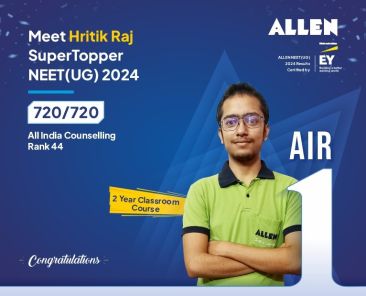 ALLEN Hritik Raj - NEET UG 2024 Topper