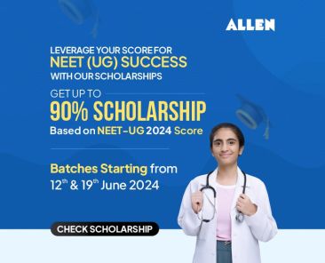 ALLEN Scholarships 2025 Based on NEET UG 2024 Score