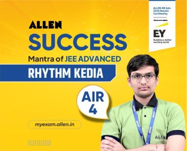 From ALLEN to IIT JEE Advanced AIR-4 Rhythm Kedia’s Formula for Success