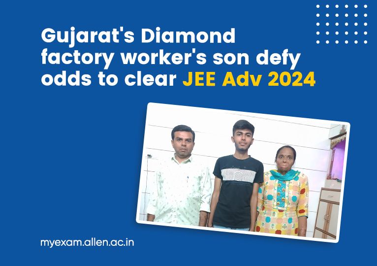 Gujarat's Diamond Factory Worker's Son Excels in JEE Adv 2024