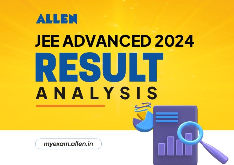 JEE Advanced 2024 Exam Result Analysis