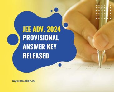 JEE Advanced 2024 Provisional Answer Key Released