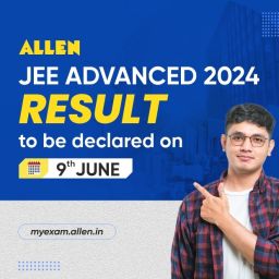 JEE Advanced 2024-Results to be Announced on 9th June