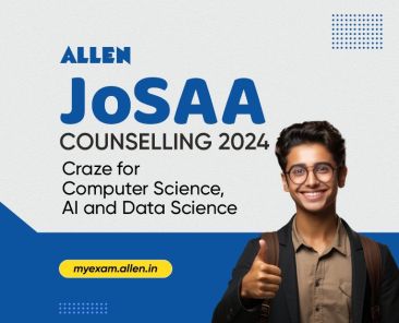 JoSAA Counselling 2024 Craze for Computer Science, AI and Data Science