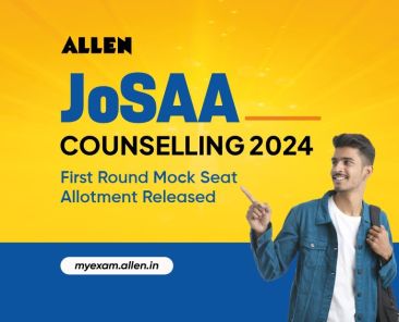 JoSAA Counselling 2024 First Round Mock Seat Allotment