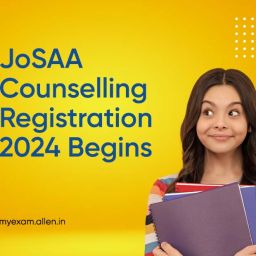 JoSAA Counselling 2024 Registration