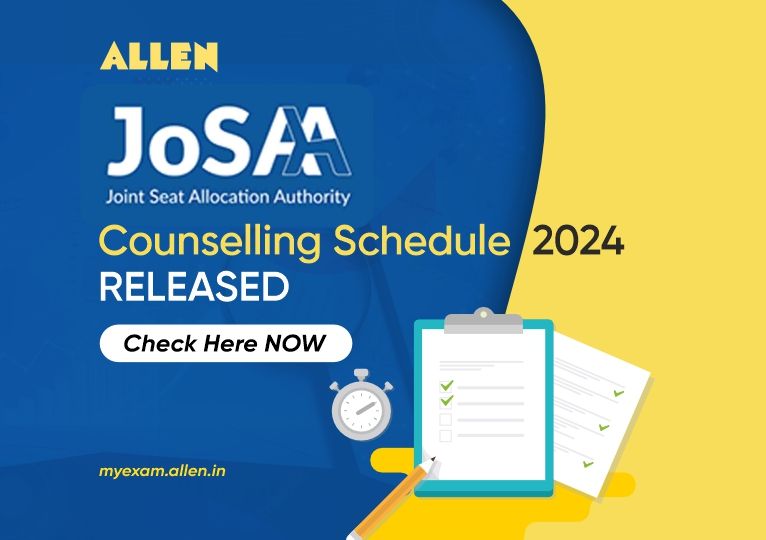 JoSAA Counselling Schedule 2024