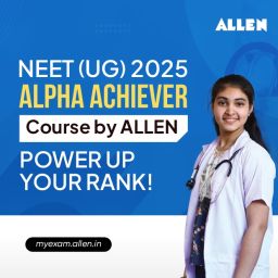 NEET (UG) 2025 Alpha Achiever