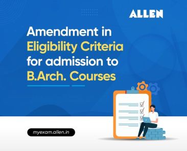 Amendment in Eligibility Criteria for admission to B.Arch. Courses