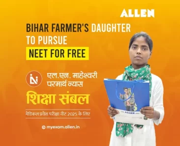 Bihar farmer's daughter to pursue NEET for free at ALLEN under Shiksha Sambal Yojana