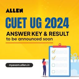 CUET-UG 2024 Answer Key & Results