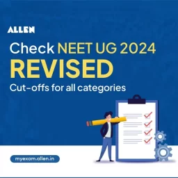 Check NEET UG 2024 Revised cut-offs for all categories