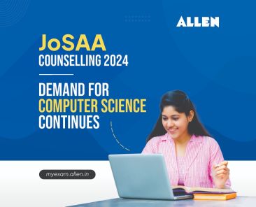 JoSAA Counselling 2024--Demand for Computer Science continues