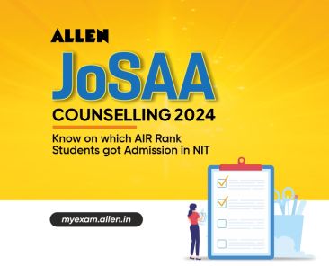 JoSAA Counselling 2024--Know on which AIR Rank students got admission in NIT