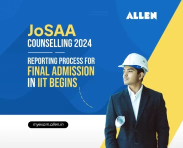 JoSAA-Counselling-2024-Reporting-process-for-final-admission-in-IIT-begins