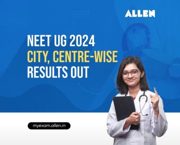 NEET UG 2024--City, Centre-wise results Out