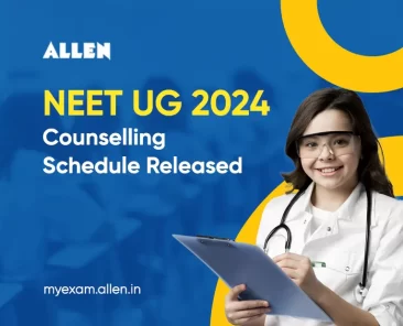 NEET UG 2024 Counselling Schedule Released