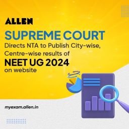 NEET-UG 2024 Results to be Published City-Wise by July 20 SC Orders