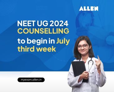 NEET UG Counselling 2024 to Begin From Third Week of July