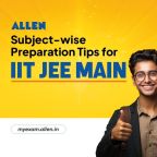 Tips for IIT JEE Main
