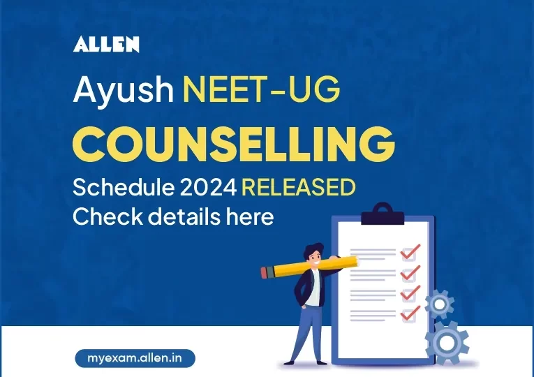 Ayush NEET-UG Counselling Schedule 2024