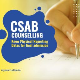 CSAB Counselling Know Physical Reporting Dates for final admission