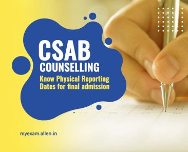 CSAB Counselling Know Physical Reporting Dates for final admission