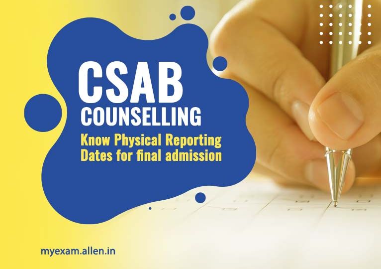 CSAB Counselling Know Physical Reporting Dates for final admission