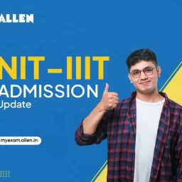 NIT-IIIT Admission Update