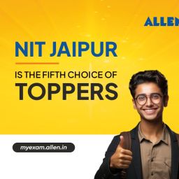 NIT Jaipur is the fifth choice of toppers