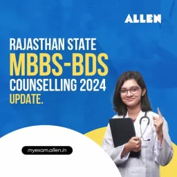 Rajasthan MBBS-BDS Counselling 2024