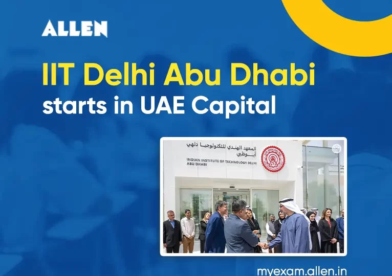 IIT Delhi Abu Dhabi starts in UAE Capital