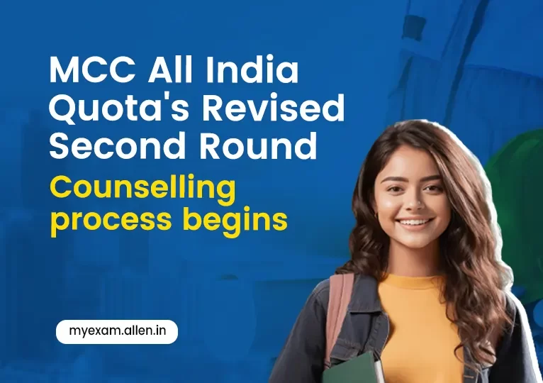 MCC All India Quota's Revised Second Round Counselling process begins