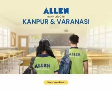 ALLEN Career Institute launched in Kanpur & Varanasi