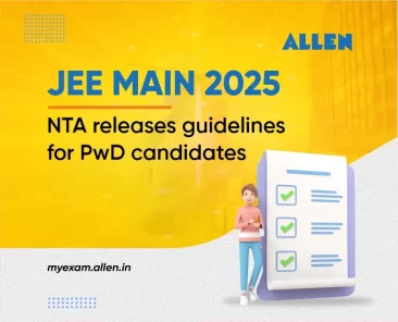 JEE Main 2025 NTA releases Guidelines for PwD Candidates