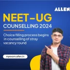 NEET UG Counselling 2024--Choice filling process begins in counselling of stray vacancy Round