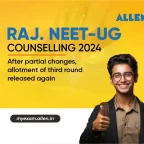 Raj NEET-UG counselling 2024--After partial changes, Allotment of Third Round Released again