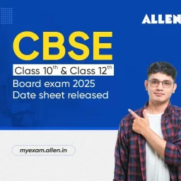 CBSE Class 10th and 12th Board Exam 2025 Date Sheet Released