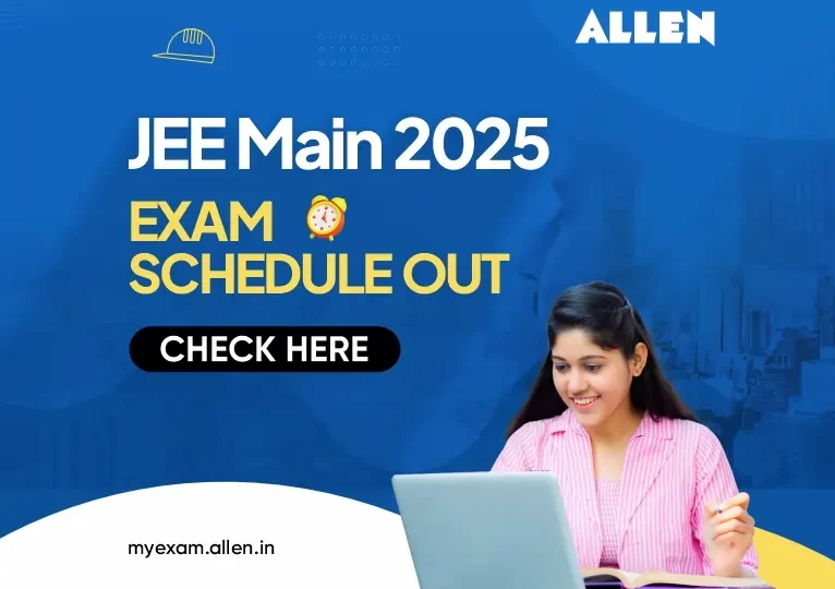 JEE Main 2025 Exam schedule out, Check here