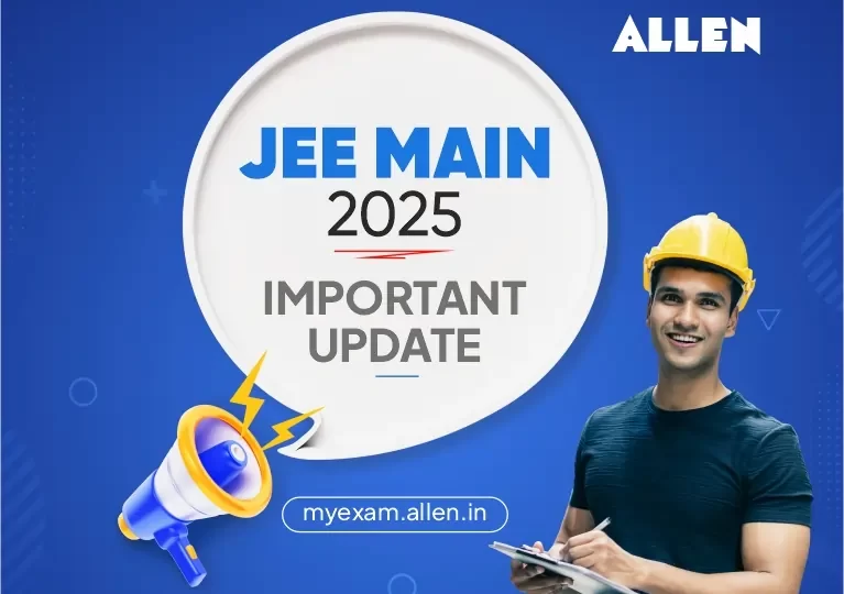 JEE Main 2025 Important Update